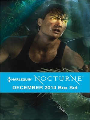 cover image of Harlequin Nocturne December 2014 Box Set: The Shifter's Choice\Seducing the Hunter
